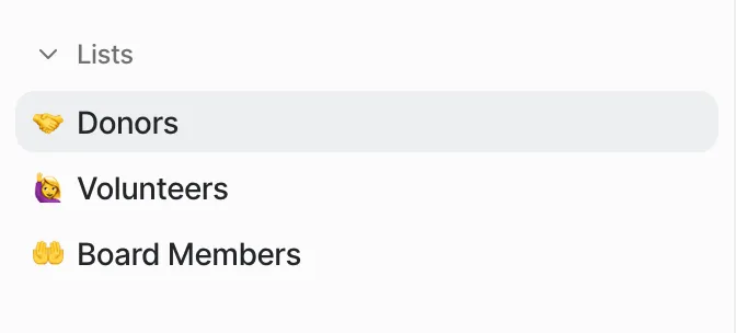 Attio sidebar showing three lists named Donors, Volunteers, and Board Members